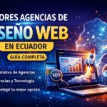 Mejores agencias de diseño web en Ecuador